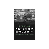 Biteback Publishing What a Bloody Awful Country (häftad, eng)