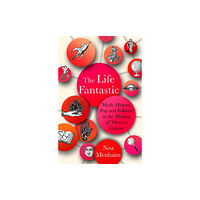 Watkins Media Limited The Life Fantastic (inbunden, eng)