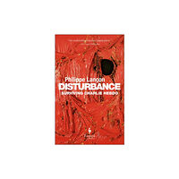 Europa Editions (UK) Ltd Disturbance (häftad, eng)