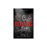 Pitch Publishing Ltd This Boxing Game (inbunden, eng)