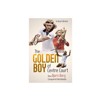 Pitch Publishing Ltd Golden Boy of Centre Court; the (inbunden, eng)