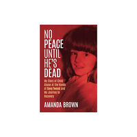 Merrion Press No Peace Until He's Dead (häftad, eng)