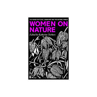 Unbound Women on Nature (inbunden, eng)