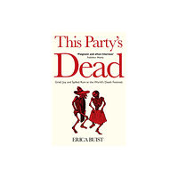 Unbound This Party's Dead (häftad, eng)