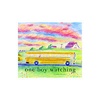 Chronicle Books One Boy Watching (inbunden, eng)