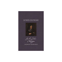 Reaktion Books John Donne (inbunden, eng)