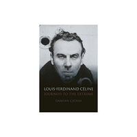 Reaktion Books Louis-Ferdinand Celine (inbunden, eng)