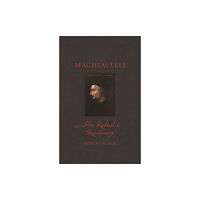 Reaktion Books Machiavelli (inbunden, eng)