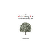 Agenda Publishing The Magic Money Tree and Other Economic Tales (häftad, eng)