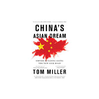 Bloomsbury Publishing PLC China's Asian Dream (häftad, eng)