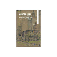 UCL Press Modern Luck (häftad, eng)