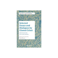 UCL Press Selected Essays and Dialogues by Gianni Celati (häftad, eng)