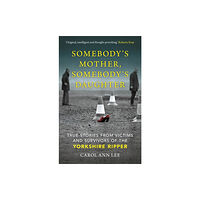 Michael O'Mara Books Ltd Somebody's Mother, Somebody's Daughter (inbunden, eng)