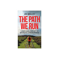 Octopus publishing group The Path We Run (inbunden, eng)