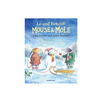 Graffeg Limited Mouse and Mole: Lo and Behold! (häftad, eng)