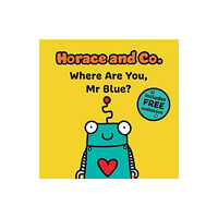 Sweet Cherry Publishing Horace & Co: Where are you, Mr. Blue? (häftad, eng)