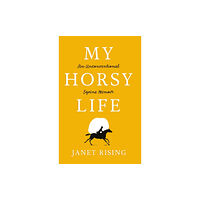 Troubador Publishing My Horsy Life (häftad, eng)