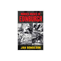 Troubador Publishing Murder Houses of Edinburgh (häftad, eng)