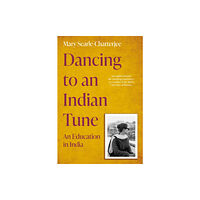 Troubador Publishing Dancing to an Indian Tune (häftad, eng)