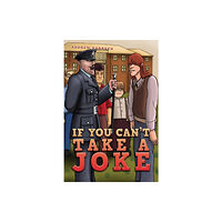 Austin Macauley Publishers If You Can't Take a Joke (häftad, eng)