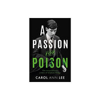 John Blake Publishing Ltd A Passion for Poison (häftad, eng)