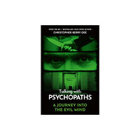 John Blake Publishing Ltd Talking With Psychopaths - A journey into the evil mind (häftad, eng)