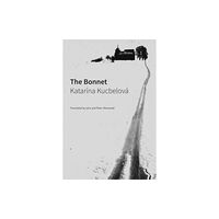 Seagull Books London Ltd The Bonnet (inbunden, eng)