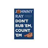 Troubador Publishing Don't Rub 'Em, Count 'Em (häftad, eng)