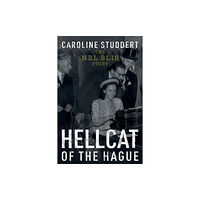 Troubador Publishing Hellcat of The Hague (häftad, eng)