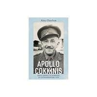 Troubador Publishing Apollo Cokkinis - from Odessa to Dorking, an Extraordinary Life (häftad, eng)