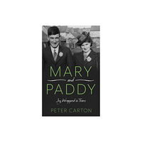 Troubador Publishing Mary and Paddy (häftad, eng)