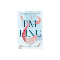 Troubador Publishing I'm Fine (häftad, eng)