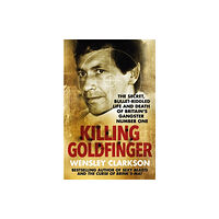 Quercus Publishing Killing Goldfinger (häftad, eng)