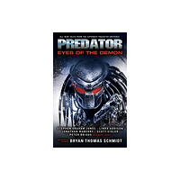 Titan Books Ltd Predator: Eyes of the Demon (häftad, eng)