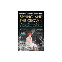 Atlantic Books Spying and the Crown (häftad, eng)