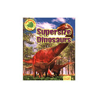 Ruby Tuesday Books Ltd Supersize Dinosaurs (häftad, eng)