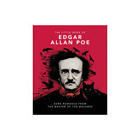 Headline Publishing Group The Little Book of Edgar Allan Poe (inbunden, eng)