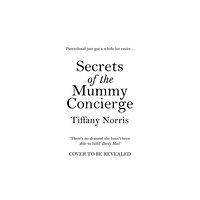 Bonnier Books Ltd Secrets of the Mummy Concierge (häftad, eng)