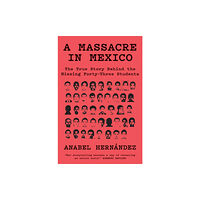 Verso Books A Massacre in Mexico (inbunden, eng)