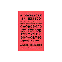 Verso Books A Massacre in Mexico (häftad, eng)