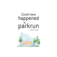 Olympia Publishers Could Have Happened at parkrun (häftad, eng)