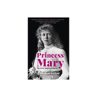 The History Press Ltd Princess Mary (häftad, eng)