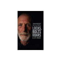The History Press Ltd Locks, Bolts and Bars (inbunden, eng)