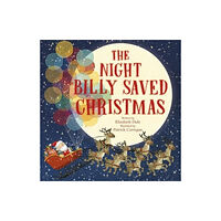 Templar Publishing The Night Billy Saved Christmas (häftad, eng)