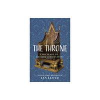 The History Press Ltd The Throne (inbunden, eng)