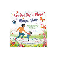 Rily Publications Ltd Am Dro gyda Maia / Maya's Walk (häftad, eng)