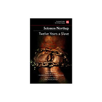 Flame Tree Publishing Twelve Years a Slave (New edition) (häftad, eng)