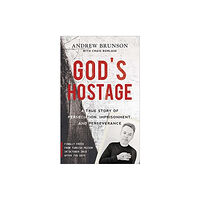 Authentic Media God's Hostage (häftad, eng)