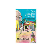 Profile Books Ltd One Hundred Saturdays (inbunden, eng)