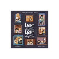 Little Tiger Press Group Eight Nights, Eight Lights (inbunden, eng)